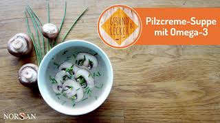 Pilzcreme-Suppe mit Omega-3